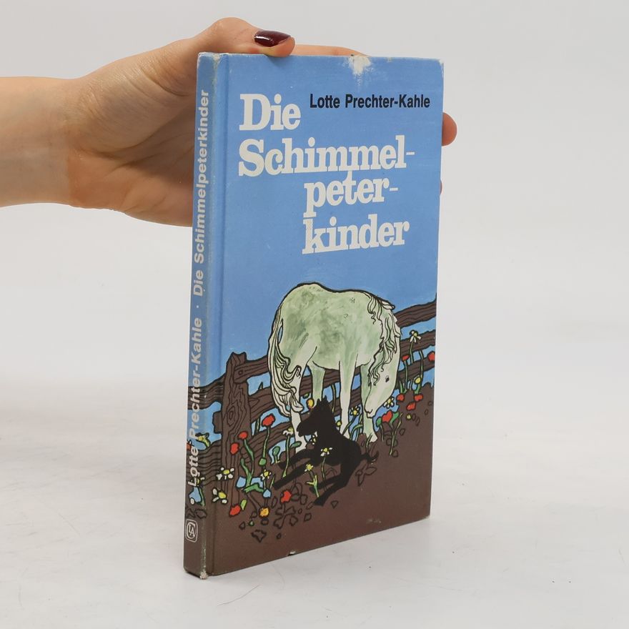 Bernhard Kühlewein Die Schimmelpeterkinder