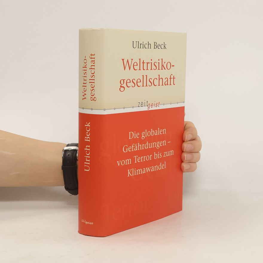 Ulrich Beck Weltrisikogesellschaft