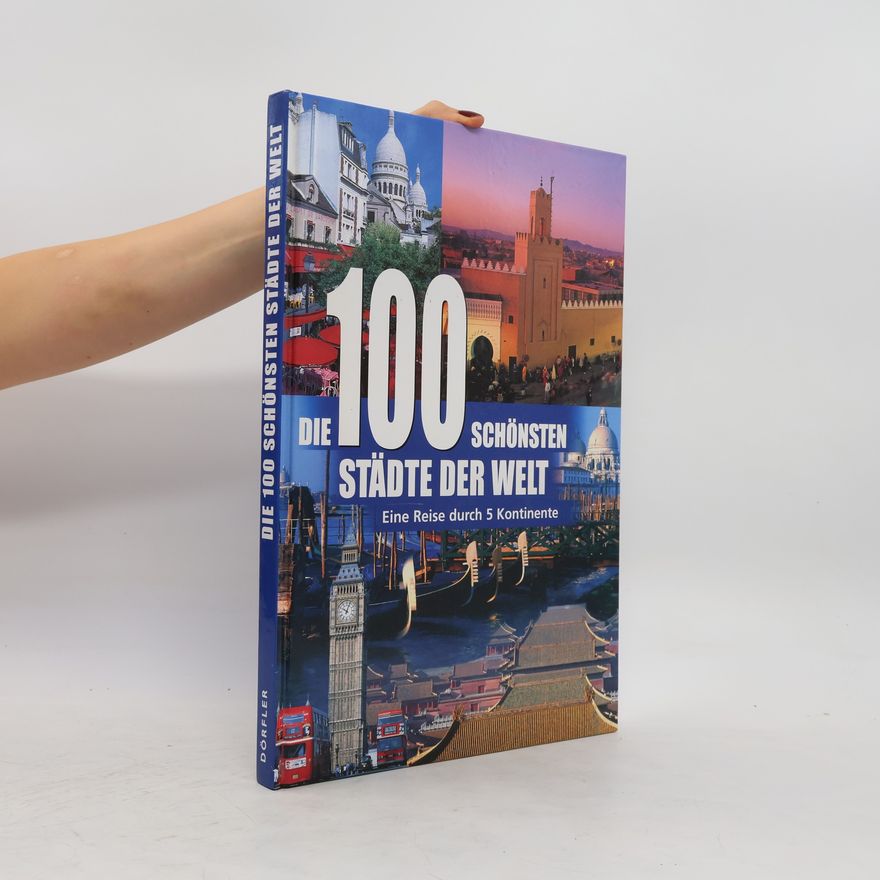 Manfred Leier Die 100 schönsten Städte der Welt