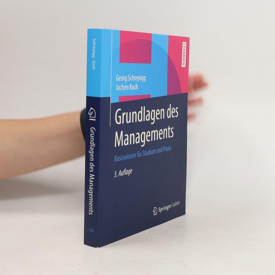 Georg Schreyögg Grundlagen des Managements