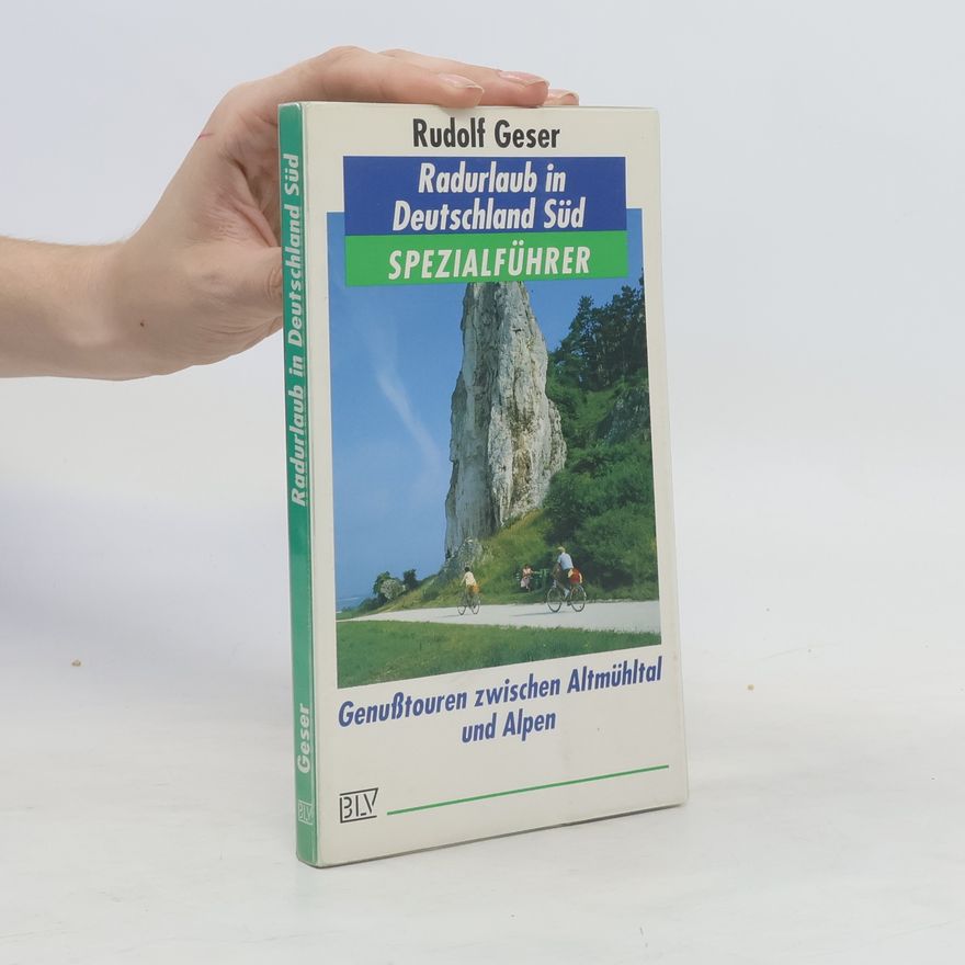 Rudolf Geser Radurlaub in Deutschland-Süd