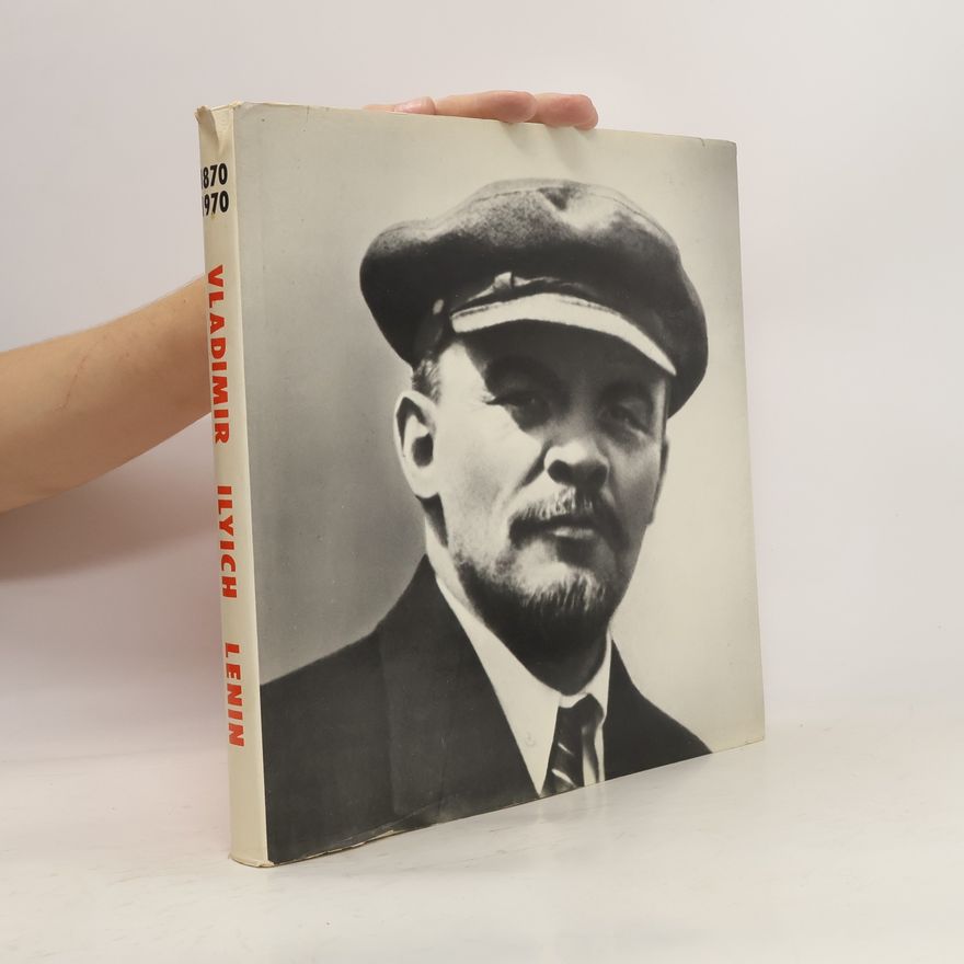 Kolektív autorov Vladimir Ilyich Lenin, 1870-1970