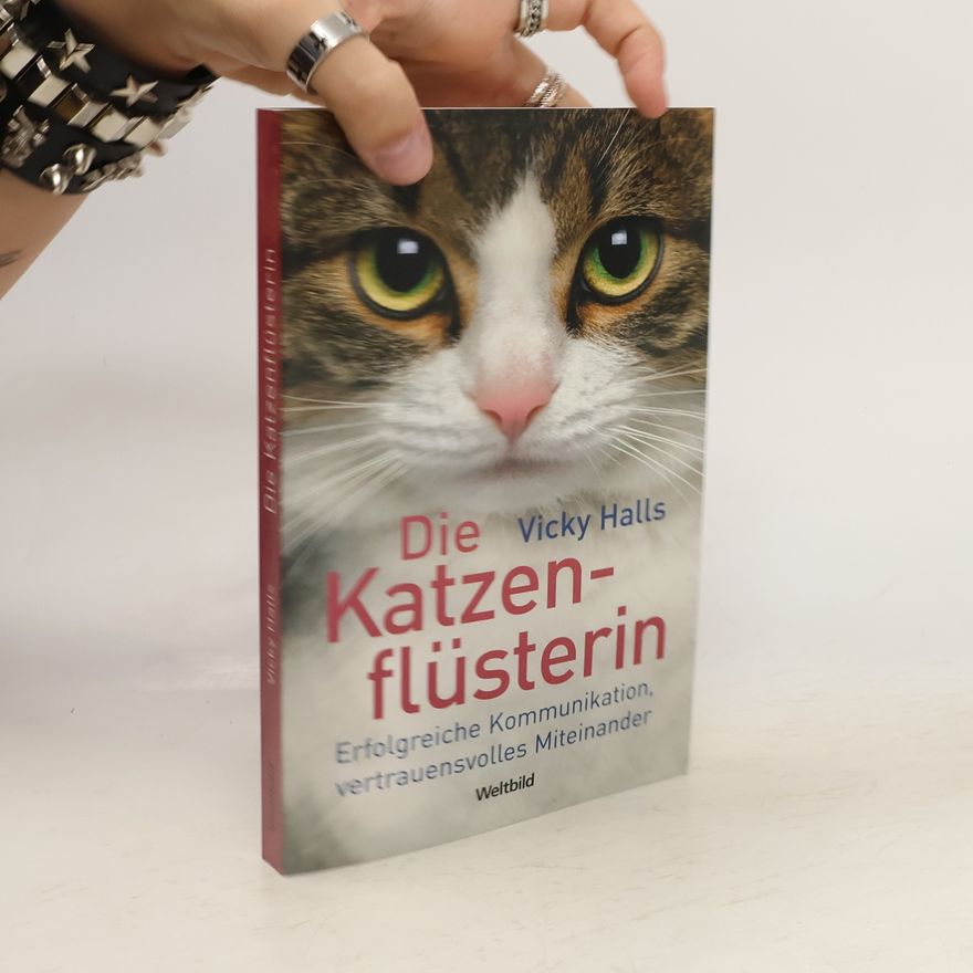 Vicky Halls Die Katzenflüsterin