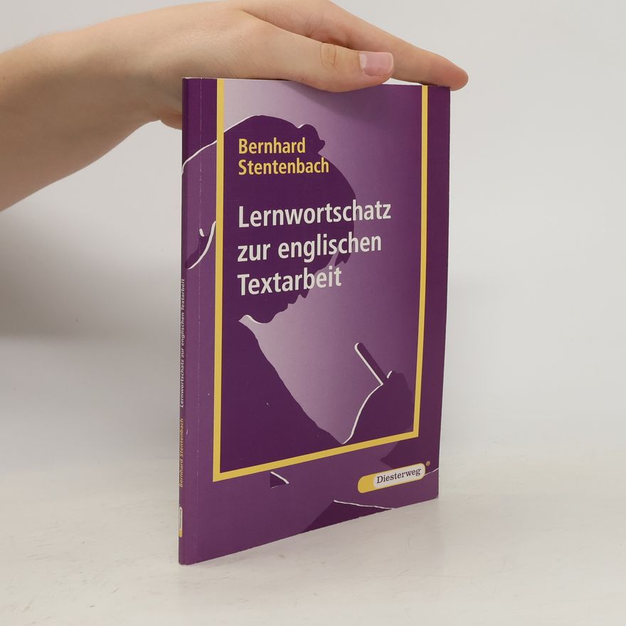 Bernhard Stentenbach Lernwortschatz zur englischen Textarbeit