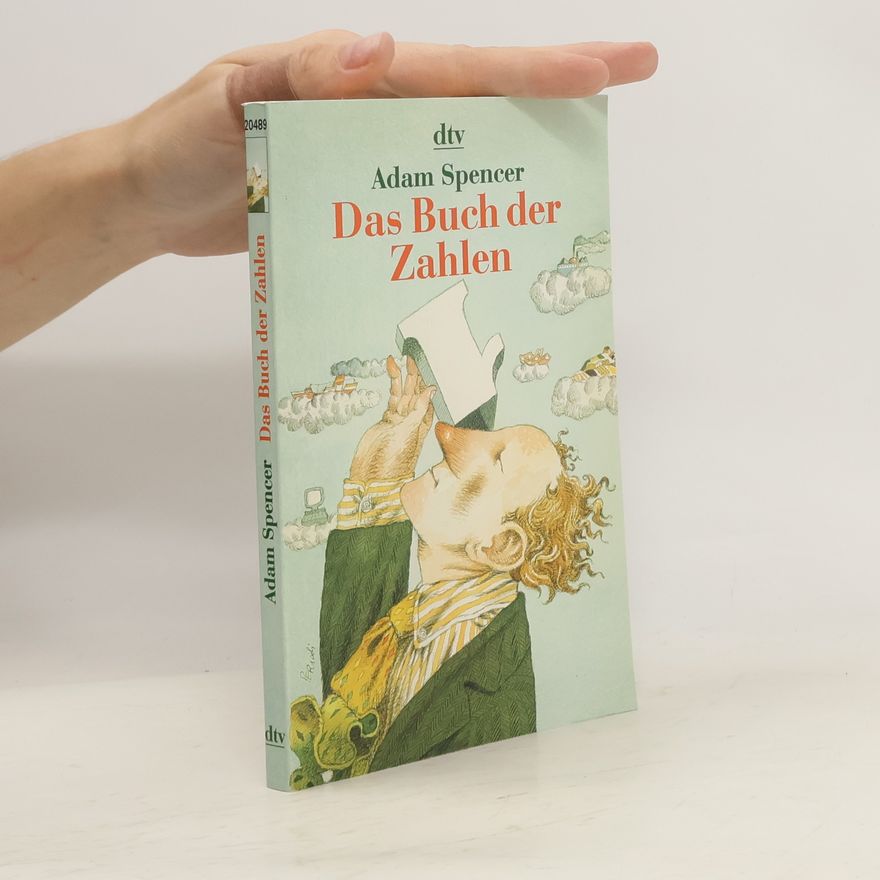 Adam Spencer Das Buch der Zahlen