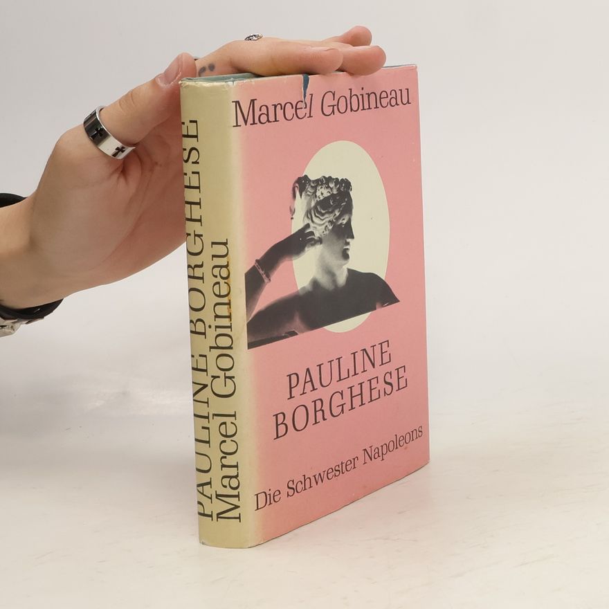 Marcel Gobineau Pauline Borghese