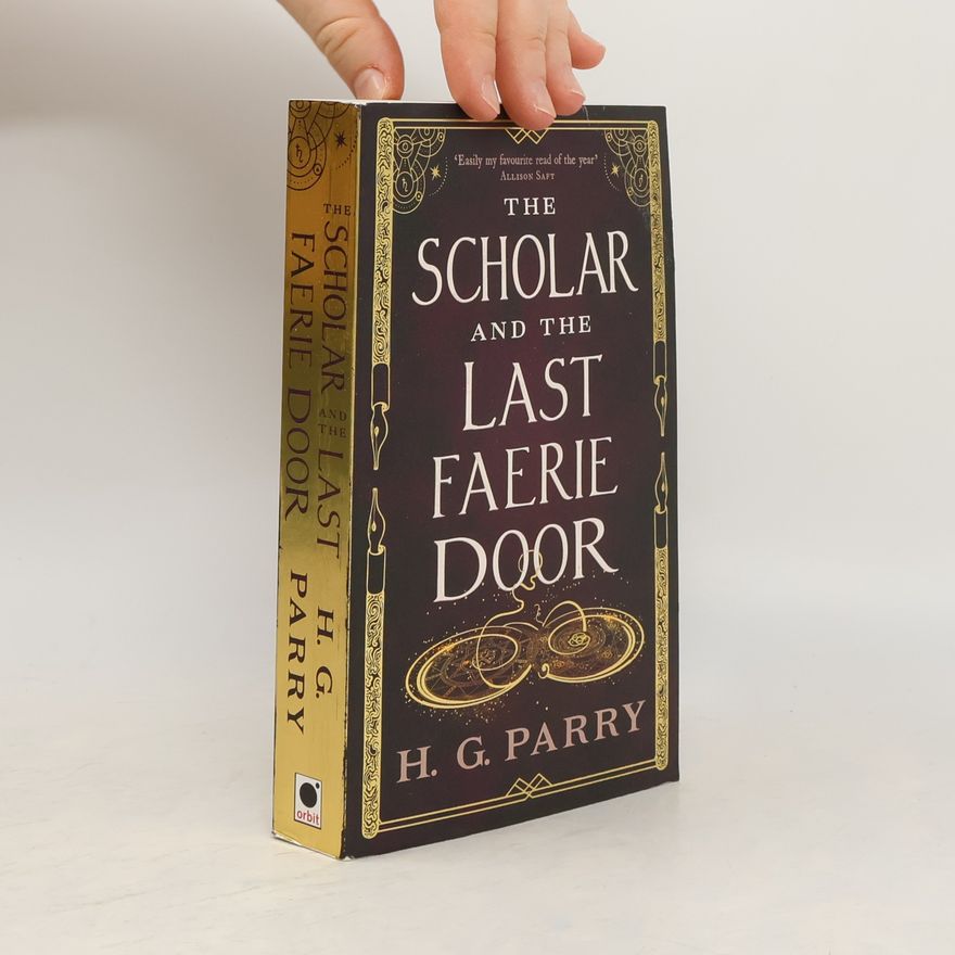 H. G. Parry The Scholar and the Last Faerie Door