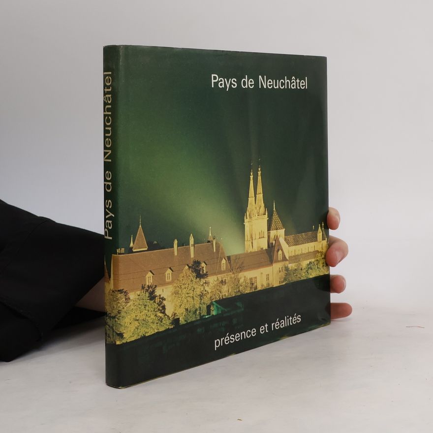 Autorenkollektiv Le pays de Neuchâtel