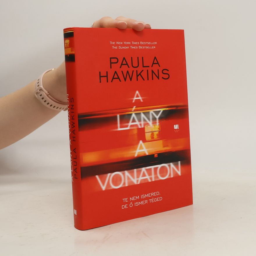 Paula Hawkins A lány a vonaton