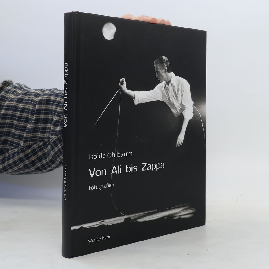 Isolde Ohlbaum Von Ali bis Zappa