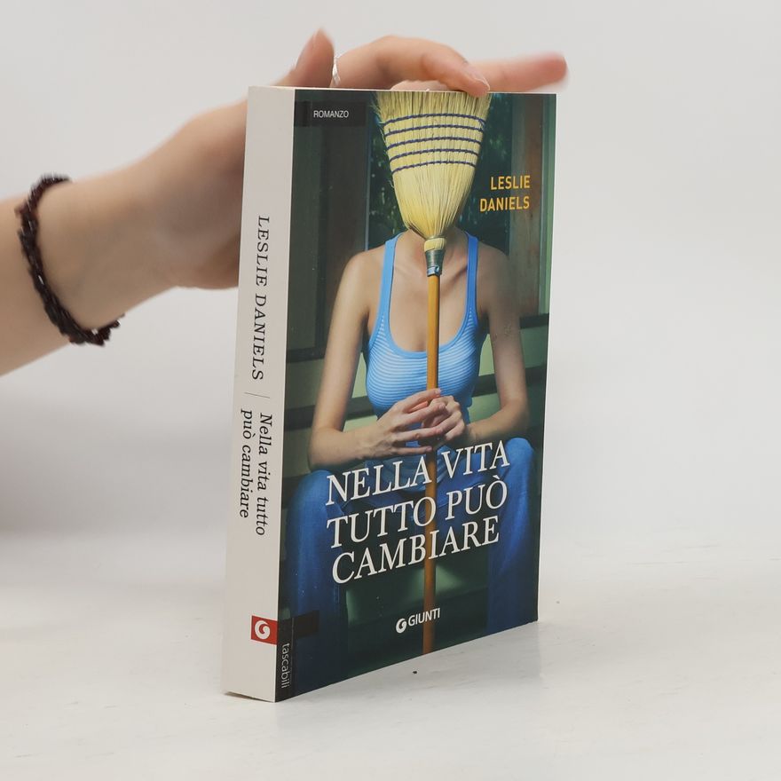 Leslie Daniels Nella vita tutto può cambiare