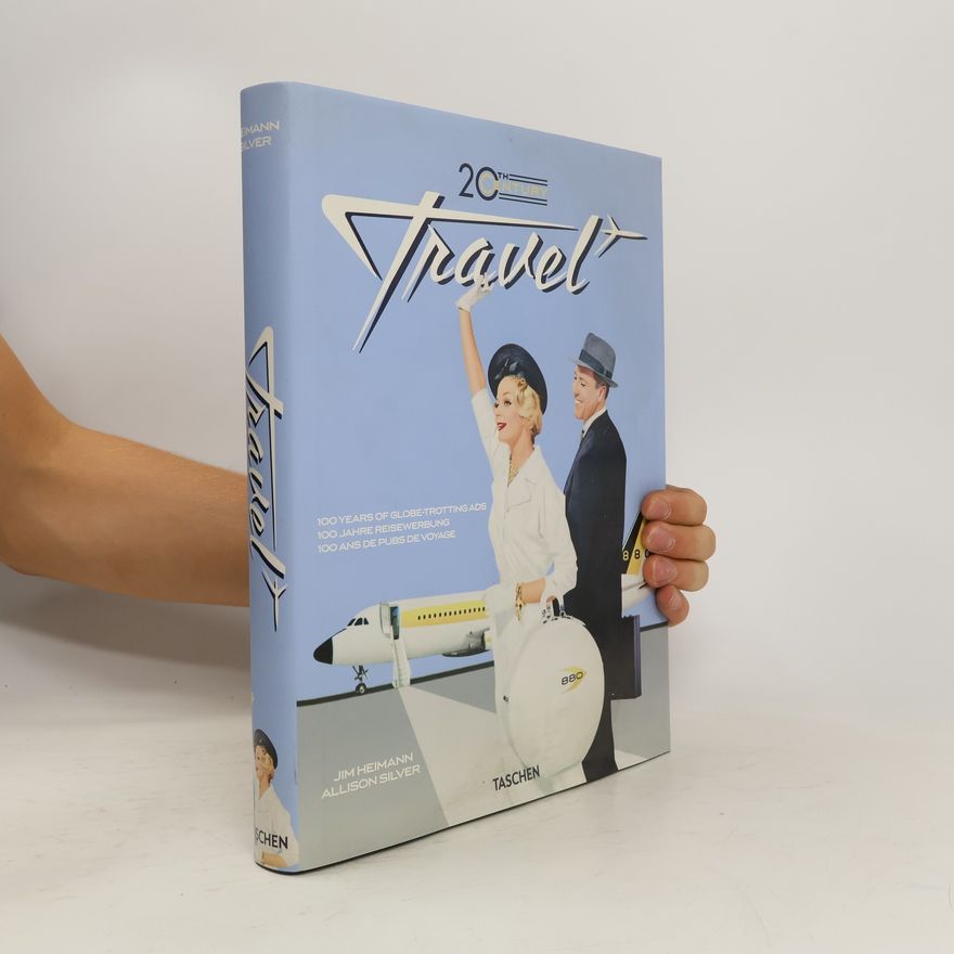 Jim Heimann 20th century travel