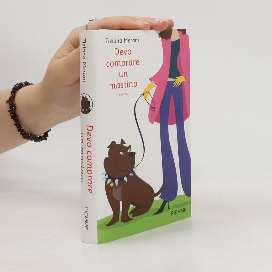 Tiziana Merani Devo comprare un mastino
