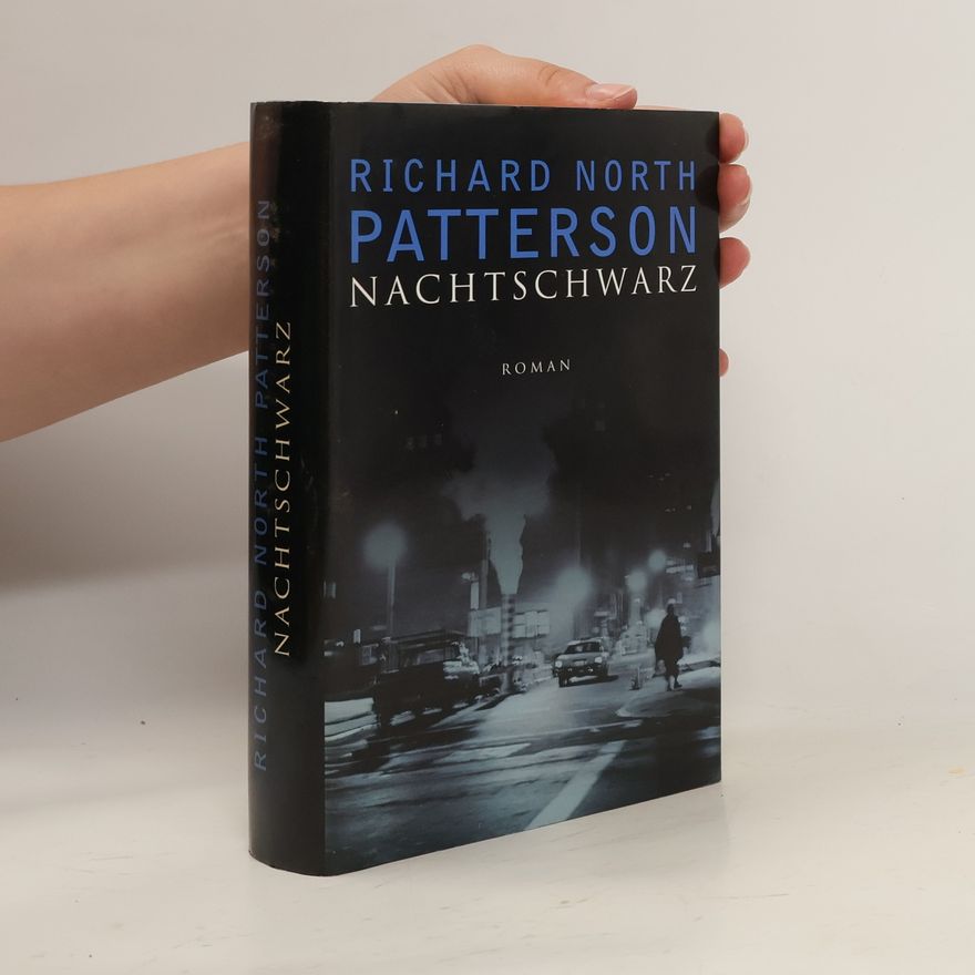 Richard North Patterson Nachtschwarz