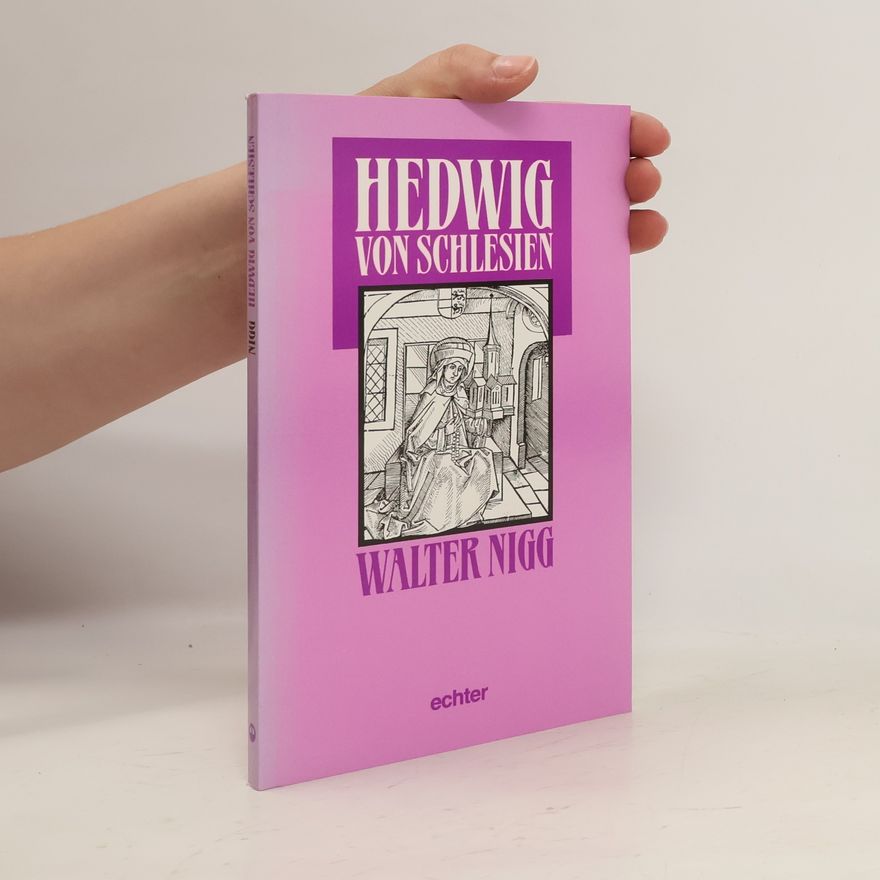 Walter Nigg Hedwig von Schlesien