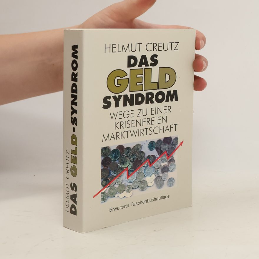 Helmut Creutz Das Geld-Syndrom