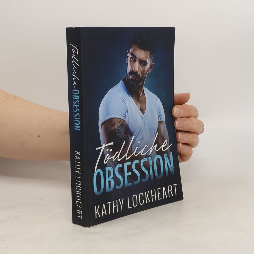 Kathy Lockheart Tödliche Obsession
