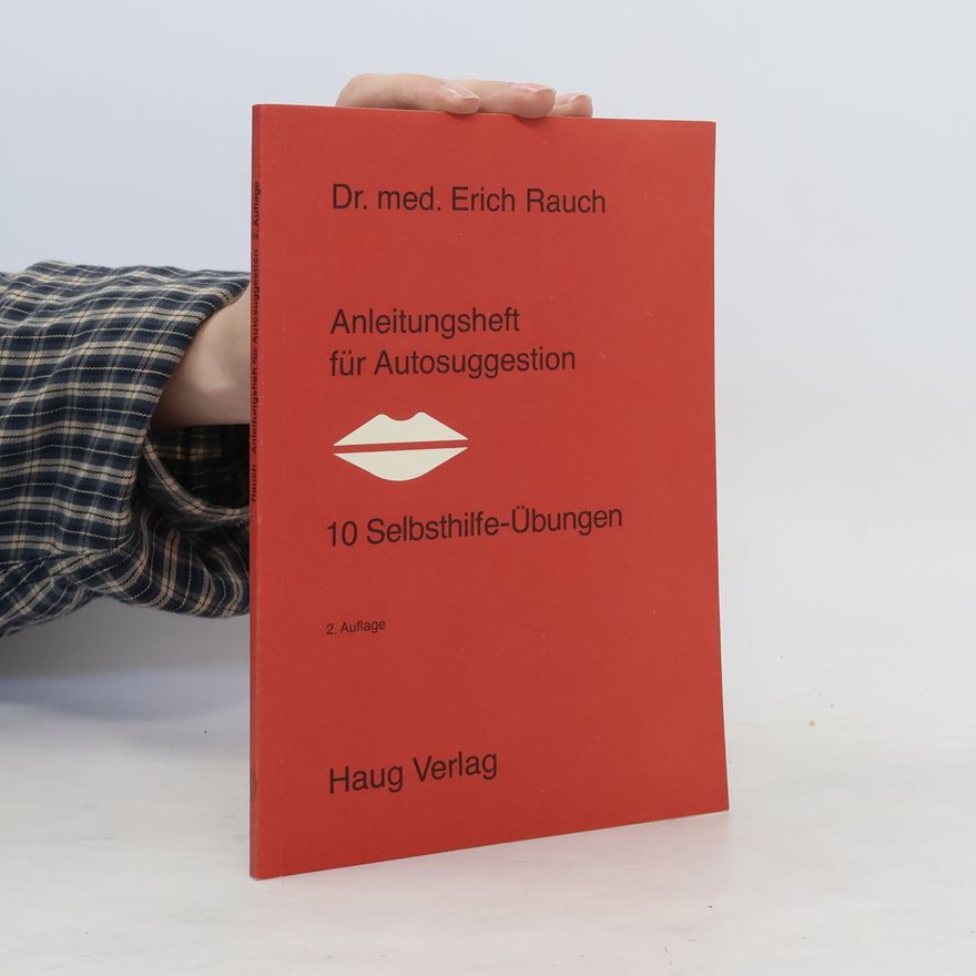Erich Rauch Anleitungsheft für Autosuggestion