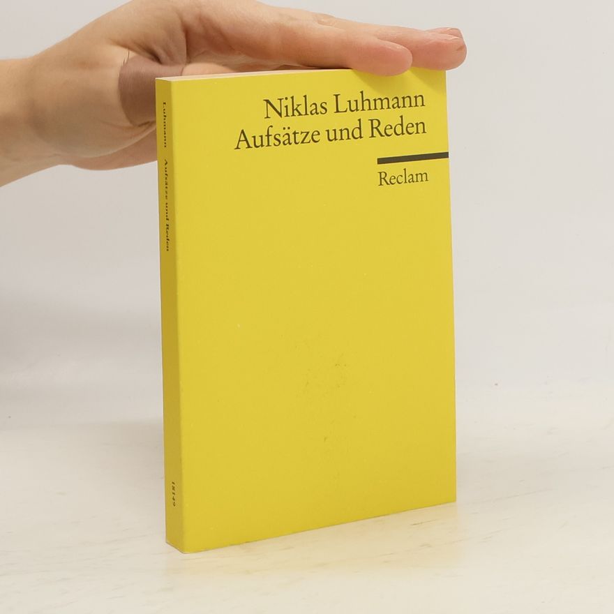 Niklas Luhmann Aufsätze und Reden