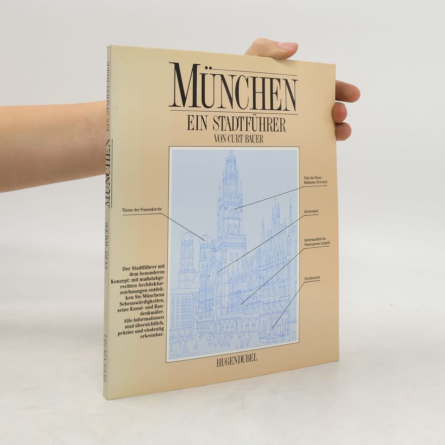 Curt Bauer Stadtführer München