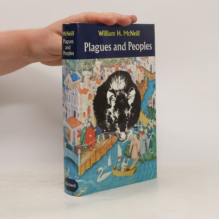 W. H. McNeill Plagues and Peoples