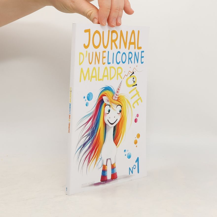 Various authors Journal D’une Licorne Maladroite
