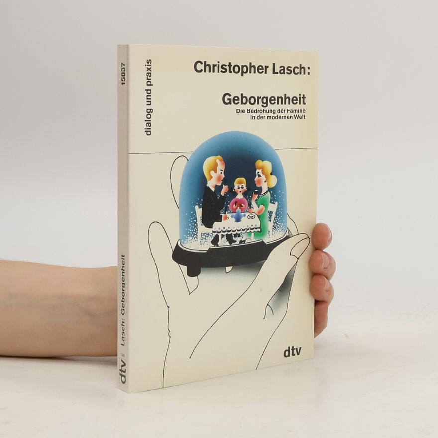 Christopher Lasch Geborgenheit