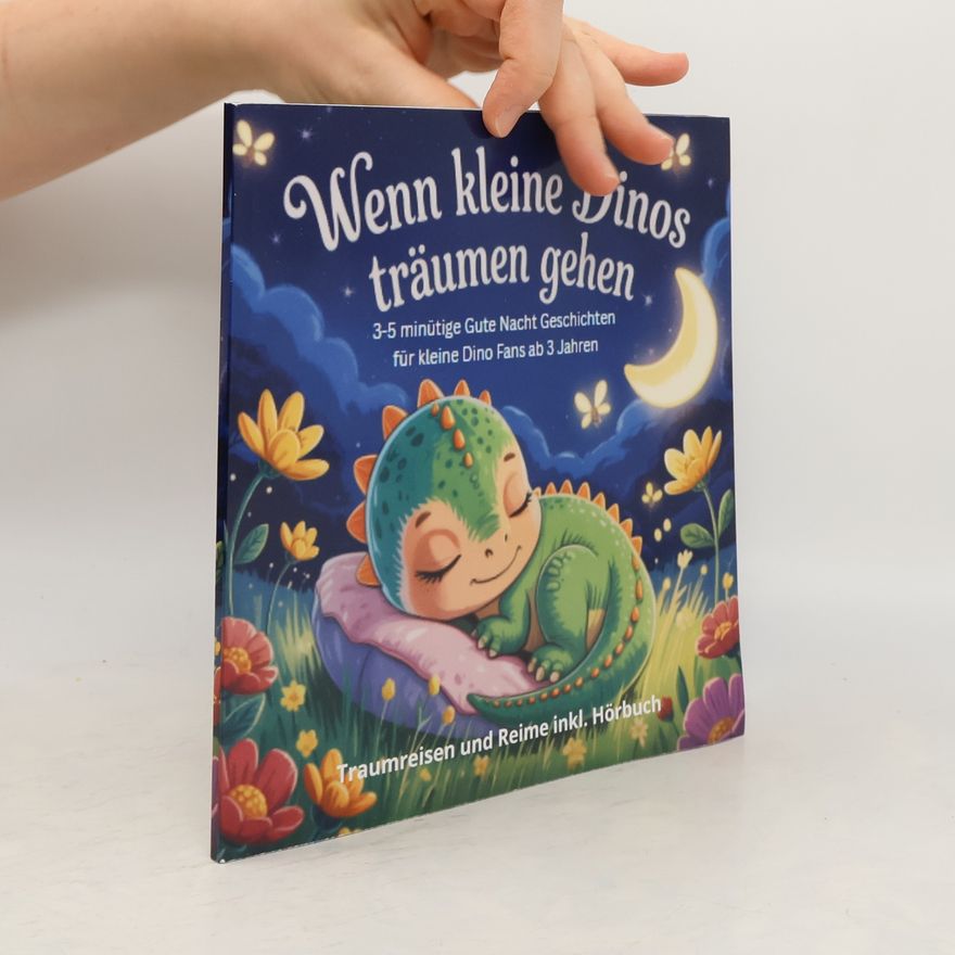 Autorenkollektiv Wenn kleine Dinos träumen gehen