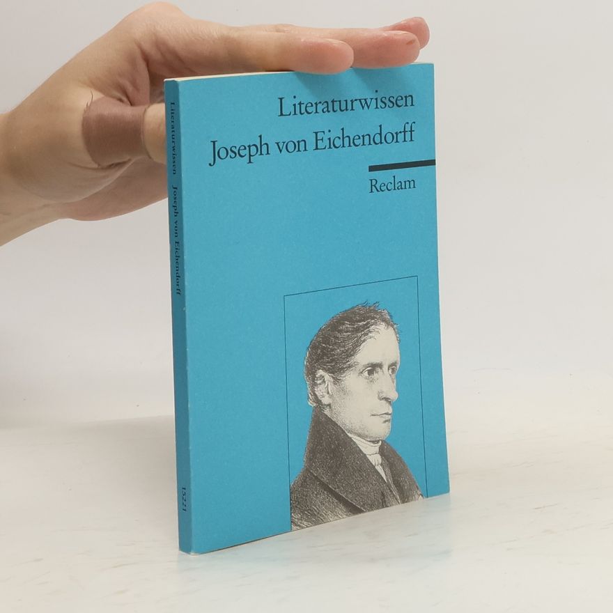 Helmut Bernsmeier Joseph von Eichendorff