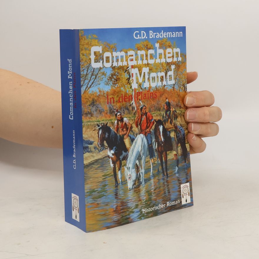 G. D. Brademann Comanchen Mond