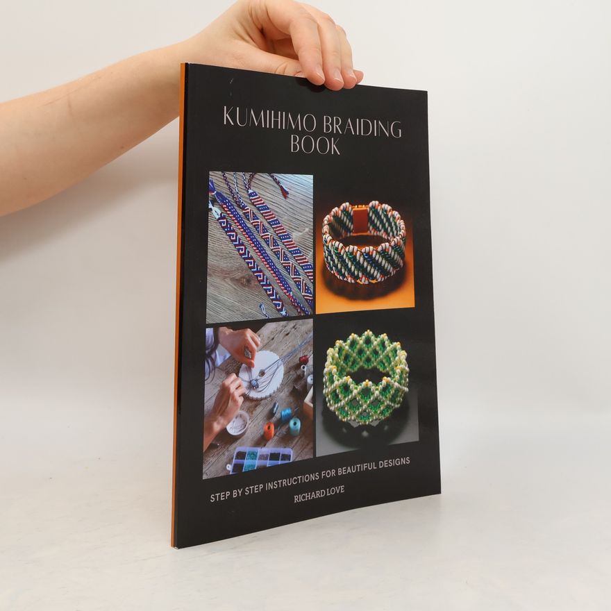 Kolektiv autorů Kumihimo Braiding Book