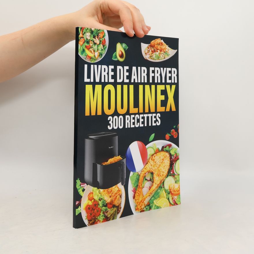 Collectif d'auteurs Livre de air fryer Moulinex