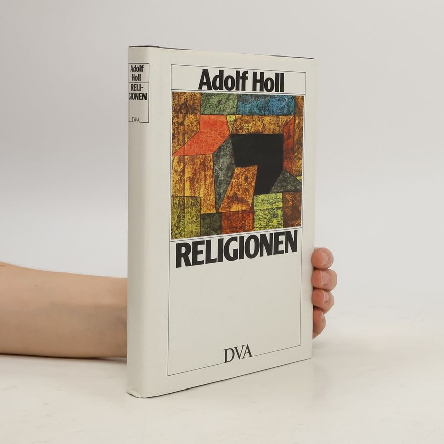 Adolf Holl Religionen