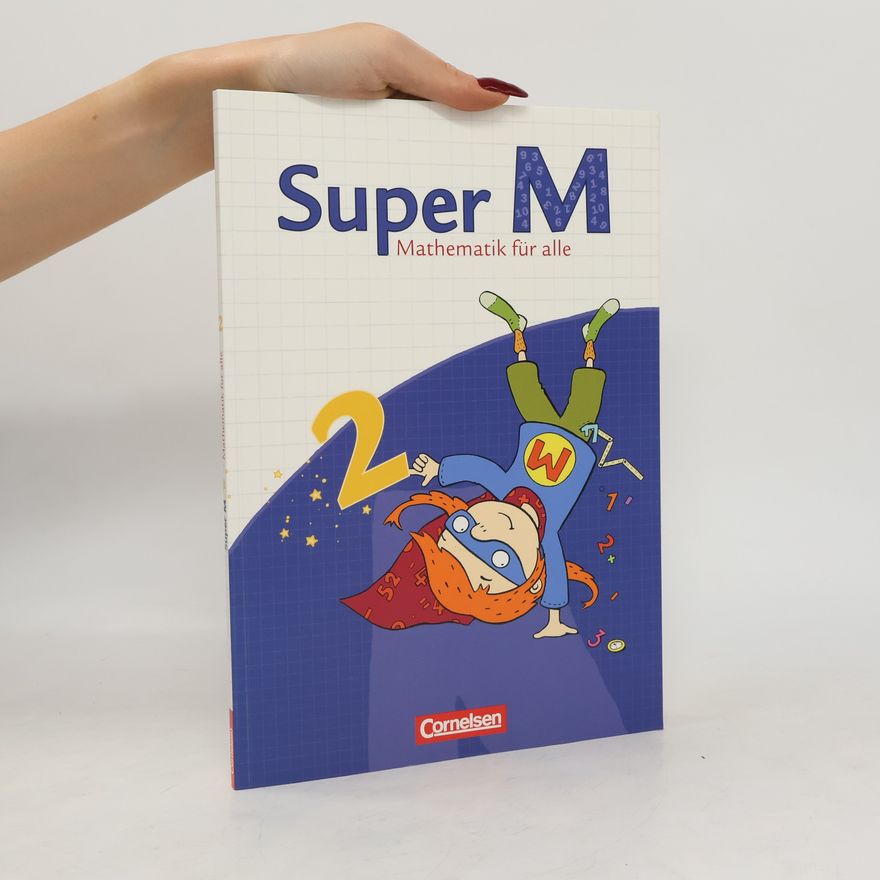 Autorenkollektiv Super M. Mathematik für alle 2