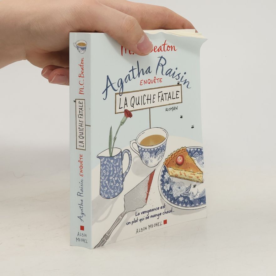Marion Chesney Agatha Raisin enquête 1. La quiche fatale