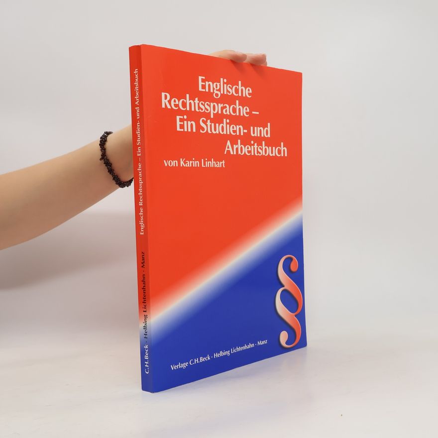 Karin Linhart Englische Rechtssprache -Ein Studien- und Arbeitsbuch
