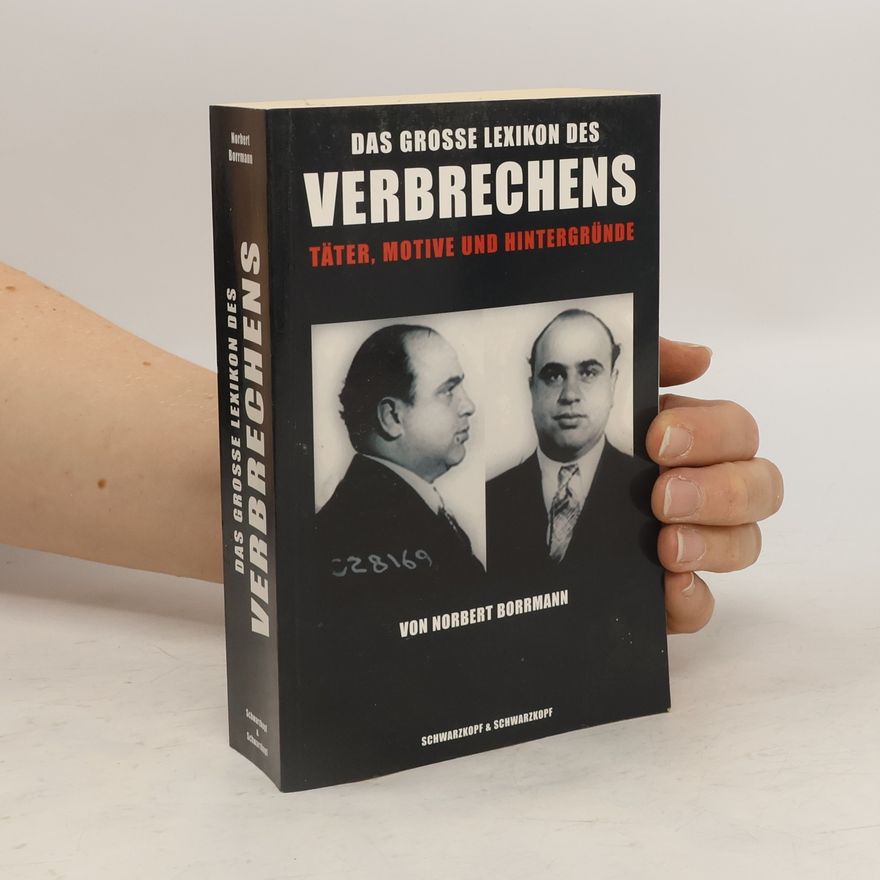 Norbert Borrmann Das große Lexikon des Verbrechens