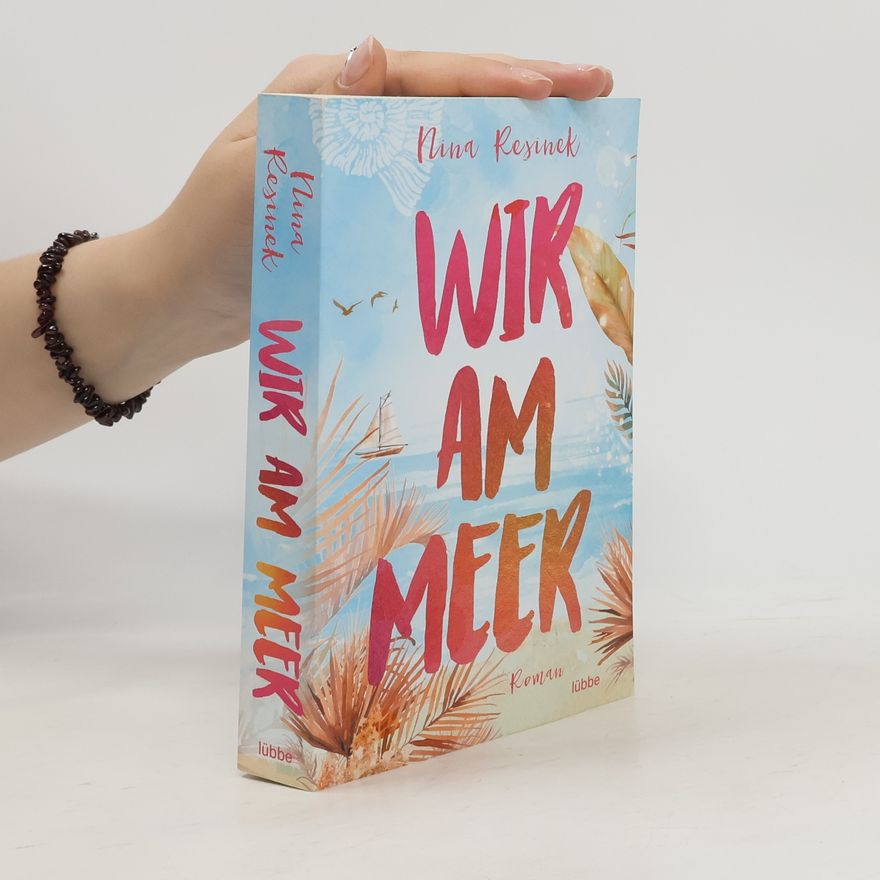 Nina Resinek Wir am meer