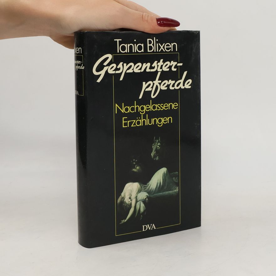 Karen Blixen Gespensterpferde