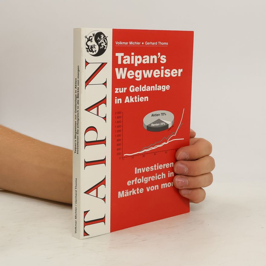 Volkmar Michler Taipanś Wegweiser zur Geldanlage in Aktien