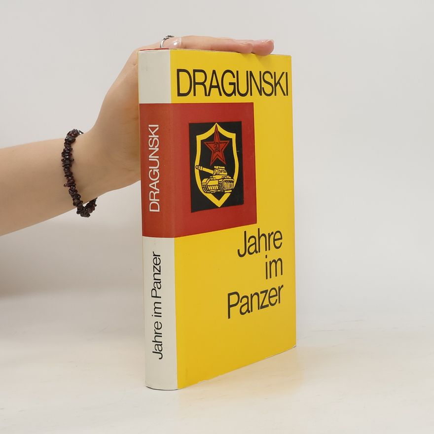 David A. Dragunskij Jahre im Panzer