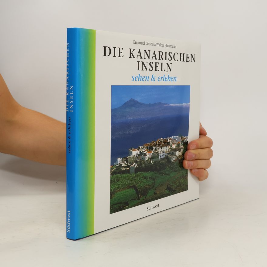Emanuel Gronau Die Kanarischen Inseln