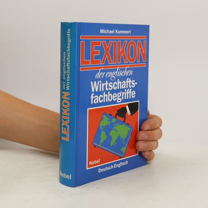 Michael Kummert Lexikon der englischen Wirtschaftsfachbegriffe