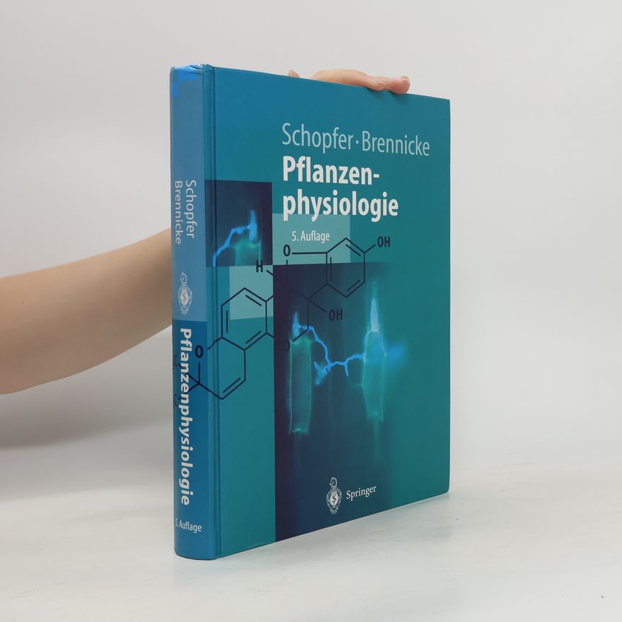 Peter Schopfer Pflanzenphysiologie