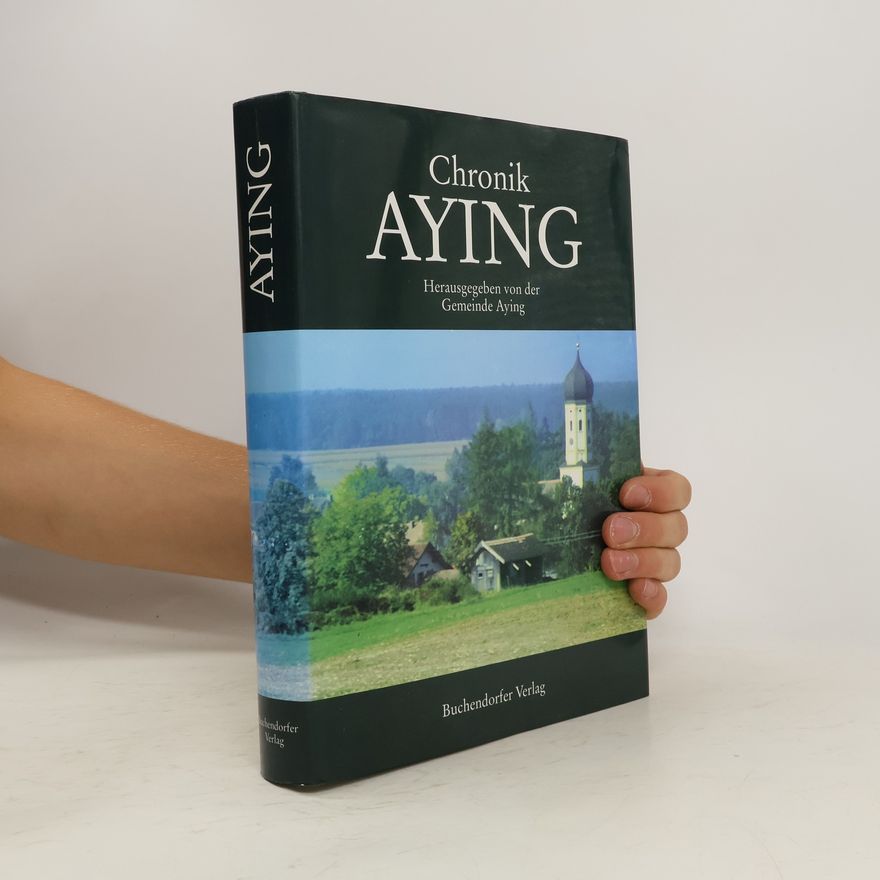 Autorenkollektiv Chronik Aying