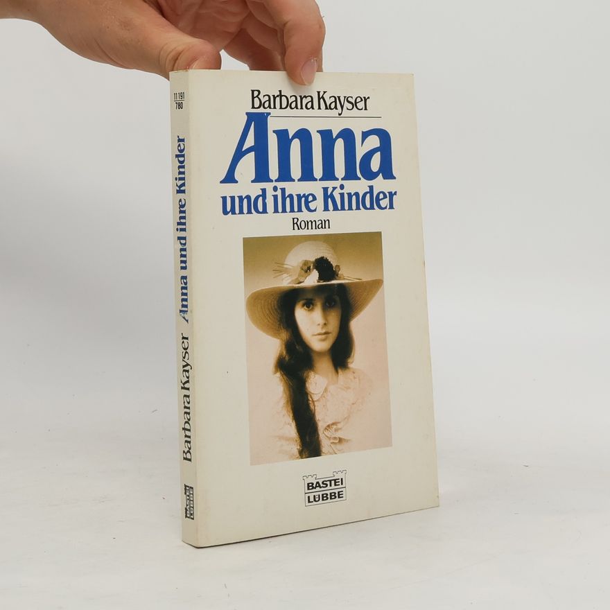 Barbara Kayser Anna und ihre Kinder
