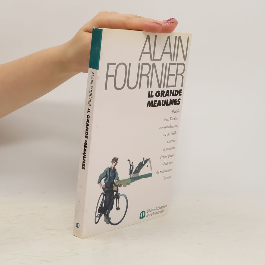 Alain-Fournier Il grande Meaulnes