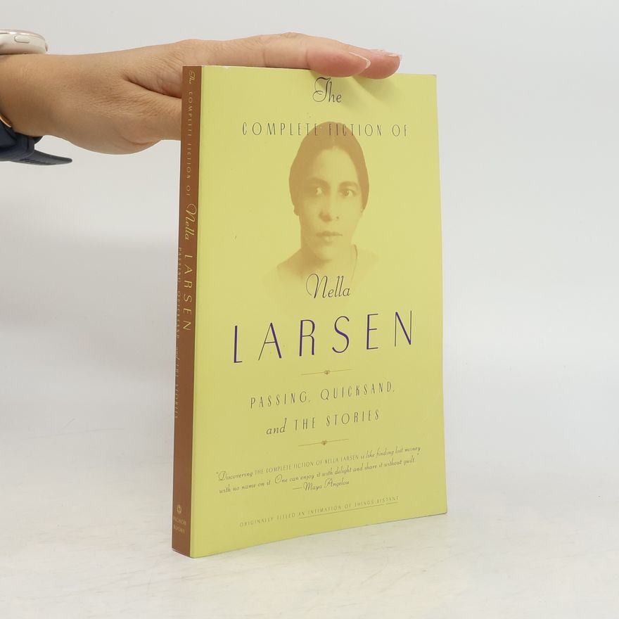 Nella Larsen The Complete Fiction of Nella Larsen
