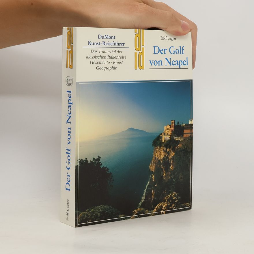 Rolf Legler Der Golf von Neapel