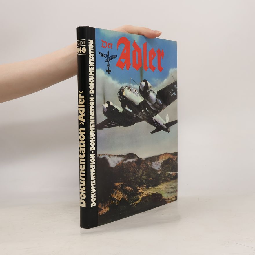 Autores varios Dokumentation. Der Adler II